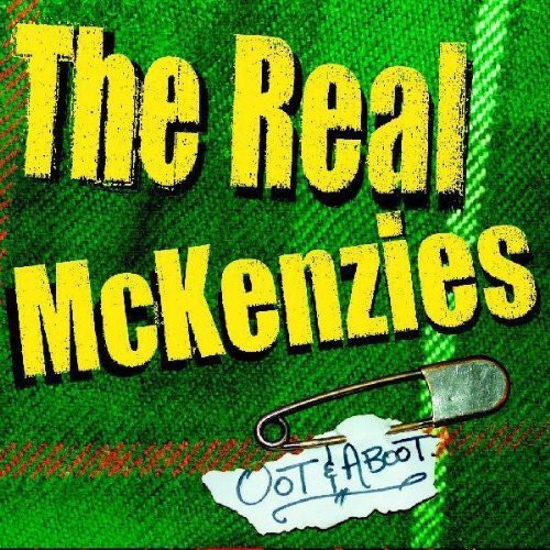 Real McKenzies: Oot & Aboot - COMPACT DISCS