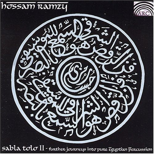 Hossam Ramzy: Sabla Tolo, Vol. 2: Furhter Journeys Into Pure Egyptian Percussion - COMPACT DISCS