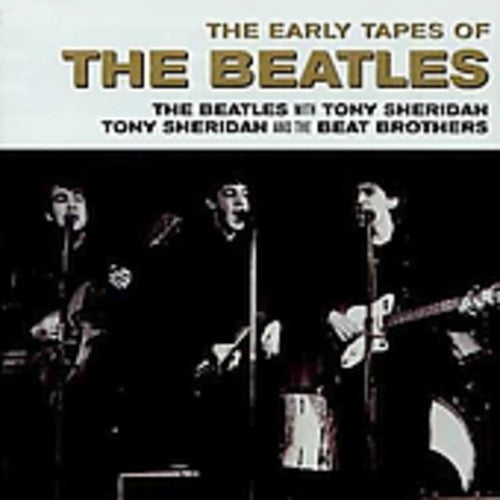 Beatles / Sheridan, Tony: Early Tapes