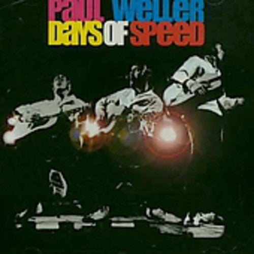 Paul Weller: Day's of Speed - COMPACT DISCS