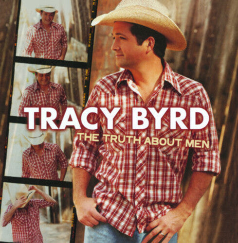 Tracy Byrd: The Truth About Men - COMPACT DISCS