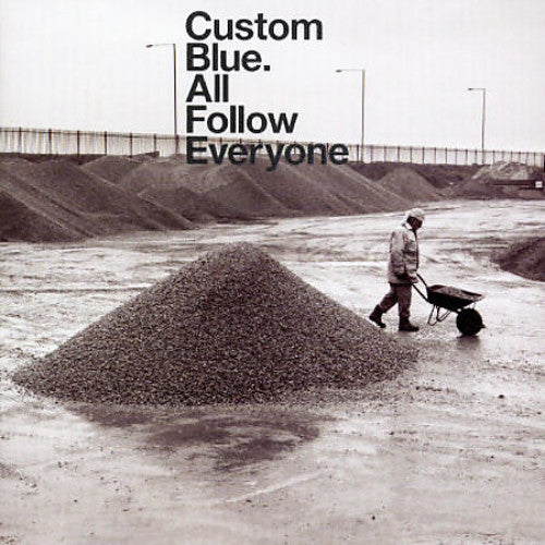 Custom Blue: All Follow Everyone