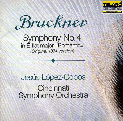 Bruckner / Lopez-Cobos / Cincinnati Symphony: Sym 4 Romantic (1874 Version) - COMPACT DISCS