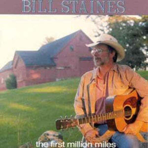 Staines, Bill: First Million Miles - COMPACT DISCS