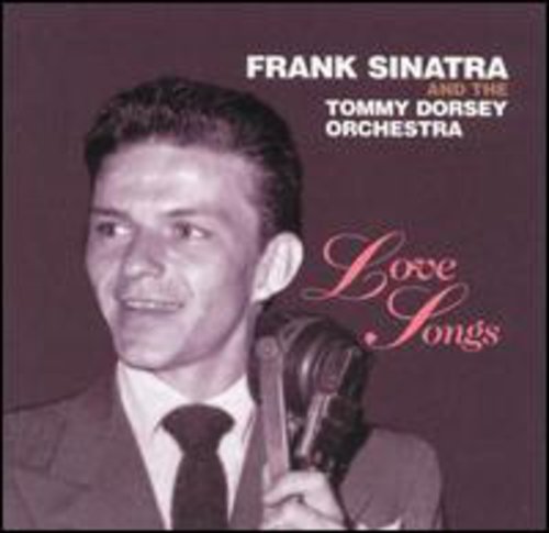 Sinatra, Frank / Dorsey, Tommy: Love Songs - COMPACT DISCS
