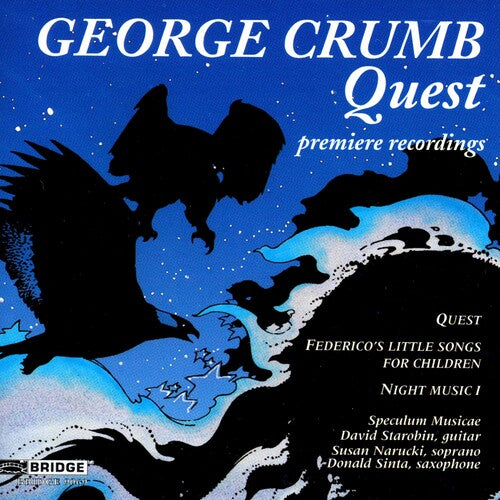 Crumb / Narucki / Starobin / Speculum Music: Quest