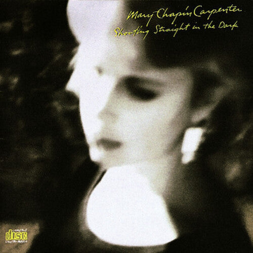 Mary Chapin Carpenter: Shooting Straight in the Dark - COMPACT DISCS