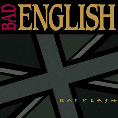 Bad English: Backlash - COMPACT DISCS