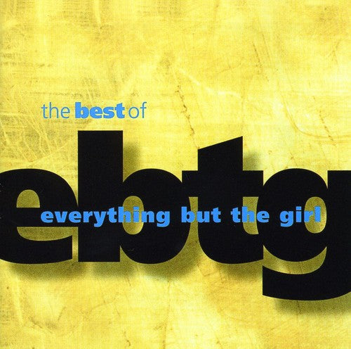 Everything But the Girl: Best of Everything But the Girl - COMPACT DISCS