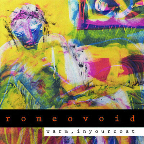 Romeo Void: Warm in Your Coat - COMPACT DISCS