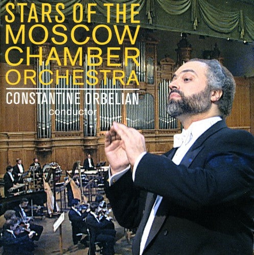 Moscow Chamber Orchestra / Orbelian: Stars of the Moscow Chamber Orchestra