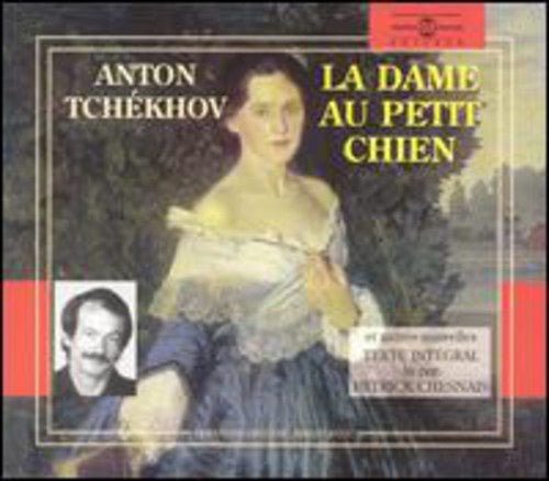 Chesnais, Patrick: Anton Tchekov: La Dame Au Petit Chien
