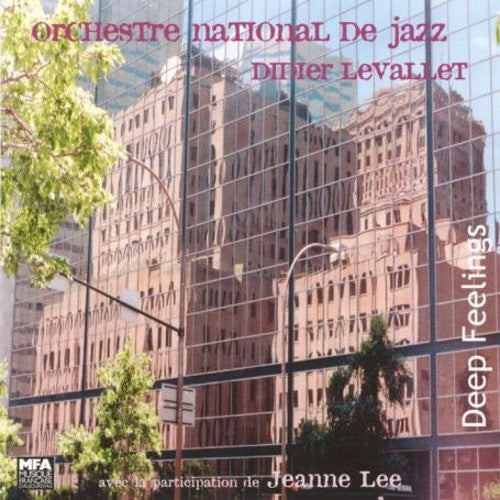 Orchestre National de Jazz: Deep Feeling