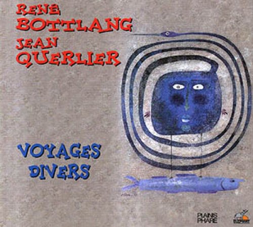 Botlang, Rene / Querlier, Jean: Voyages Divers
