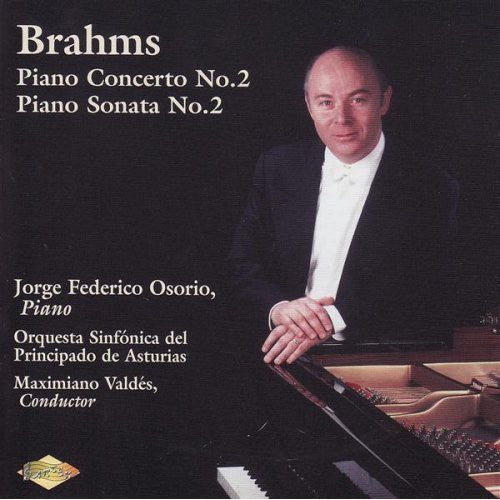 Brahms / Osorio / Valdes: Piano Concerto 2 / Piano Sonata 2 - COMPACT DISCS