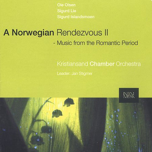 Olsen / Islandsmoen / Lie / Stigmer: Norwegian Rendezvous 2