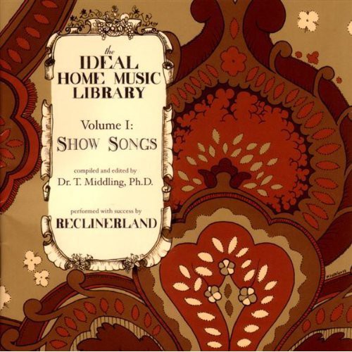 Reclinerland: Ideal Home Music Library - COMPACT DISCS