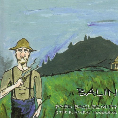 Eaglesmith, Fred: Balin