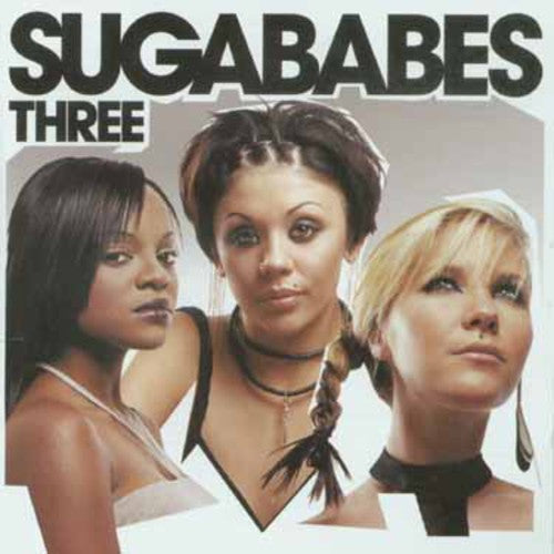 Sugababes: Three - COMPACT DISCS