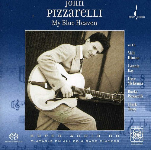 Pizzarelli, John: My Blue Heaven (Hybrid) - SUPER-AUDIO CD