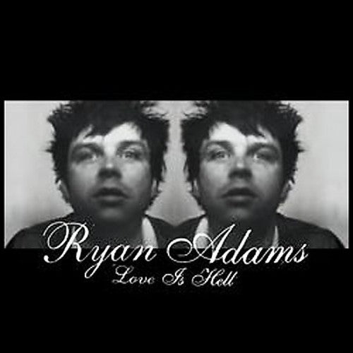 Adams, Ryan: Love Is Hell
