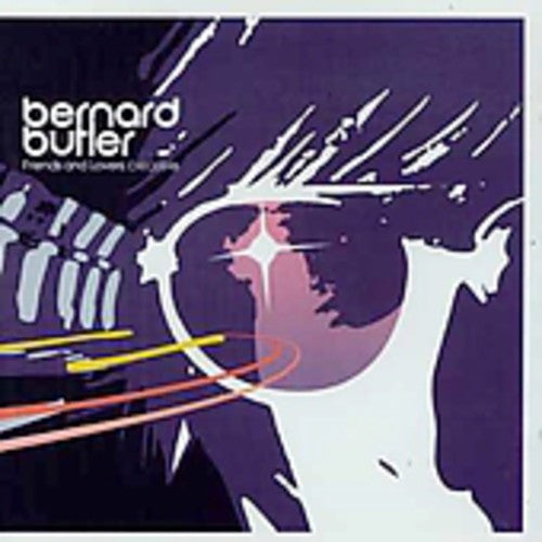 Butler, Bernard: Friends & Lovers