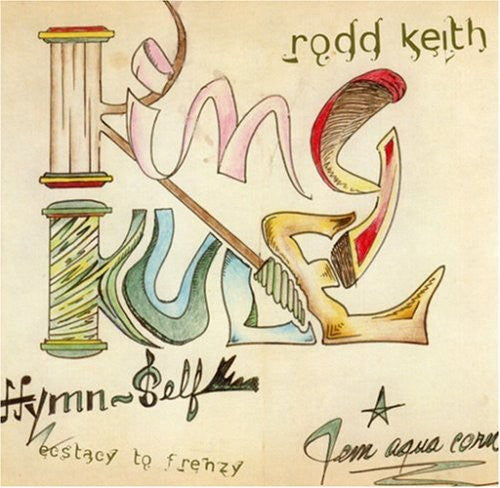Rodd Keith: Ecstasy to Frenzy - COMPACT DISCS