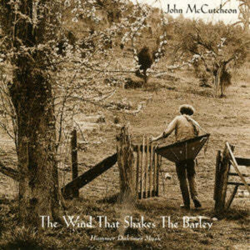 McCutcheon, John: Wind That Shakes the Barley - COMPACT DISCS