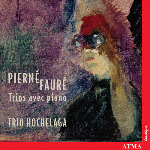 Trio Hochelaga: Trois with Piano - COMPACT DISCS