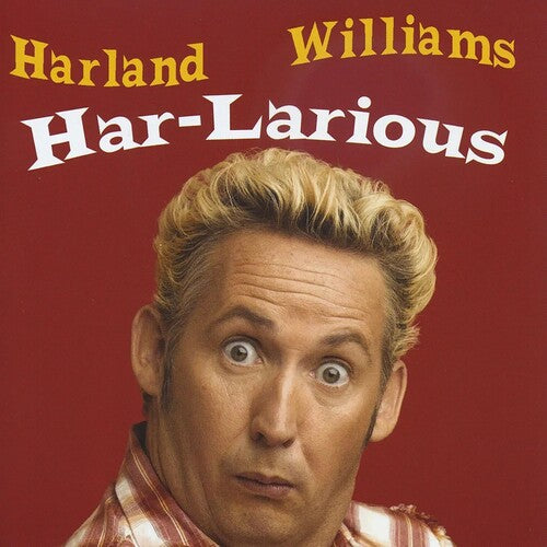 Williams, Harland: Har-Larious