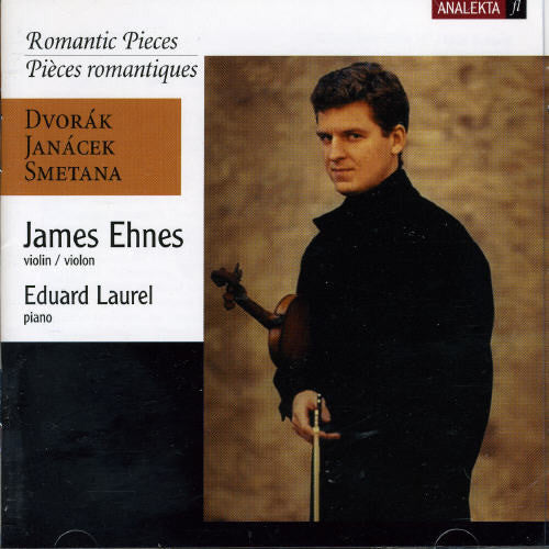 Dvorak / Smetana / Janacek / Ehnes / Laurel: Romantic Pieces