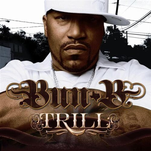 Bun B: Trill