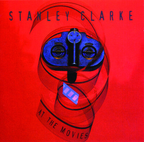 Stanley Clarke: At the Movies - COMPACT DISCS