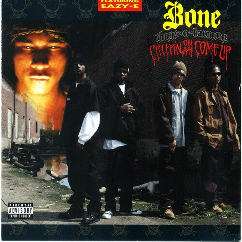 Bone Thugs N Harmony: Creepin on Ah Come Up