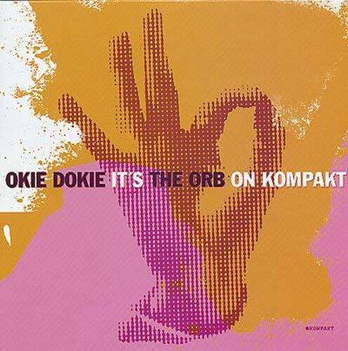 Orb: Okie Dokie It's the Orb on Kompakt