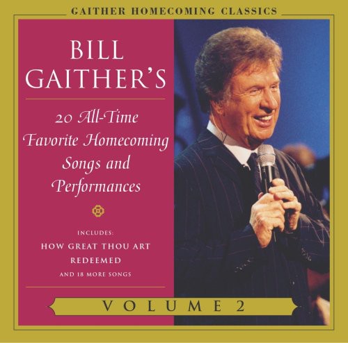 Bill Gaither: Gaither Homecoming Classics 2 - COMPACT DISCS