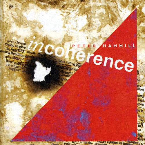 Peter Hammill: Incoherence - COMPACT DISCS