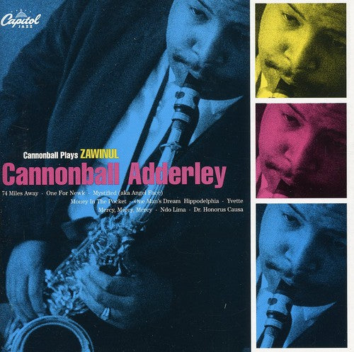 Adderley, Cannonball: Cannonball Plays Zawinul