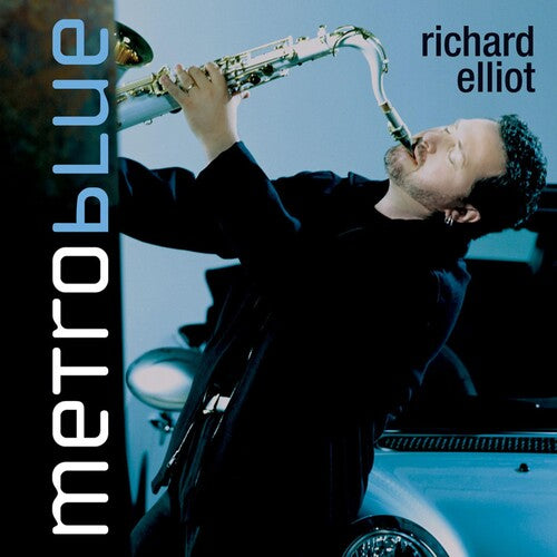 Elliot, Richard: Metro Blue