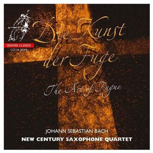 Bach / New Century Saxophone Quartet: Art of Fugue - SUPER-AUDIO CD