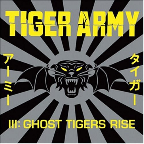 Tiger Army: Tiger Army, Vol. III: Ghost Tigers Rise