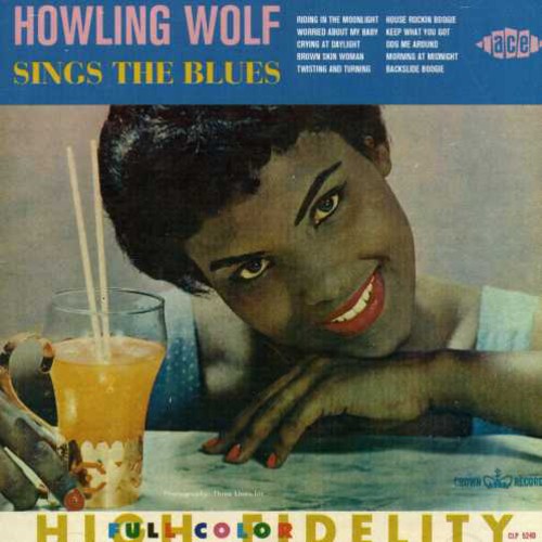 Howling Wolf: Sings the Blues