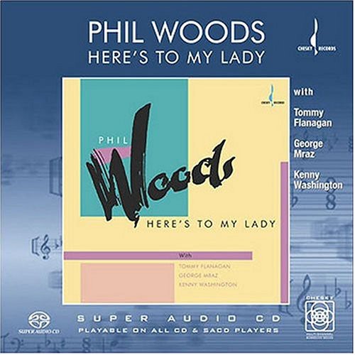 Woods, Phil: Here's to My Lady - SUPER-AUDIO CD