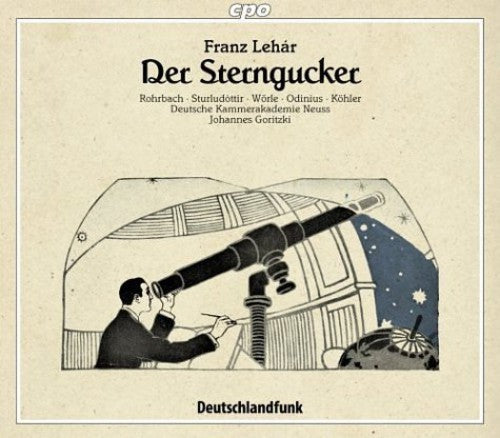 Lehar / Odinius / Rohrbach / Koehler: Der Sterngucker - SUPER-AUDIO CD