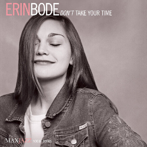 Bode, Erin: Don't Take Your Time