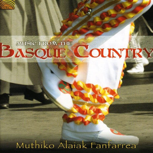 Muthiko Alaiak Fanfarrea: Music from the Basque Country - COMPACT DISCS