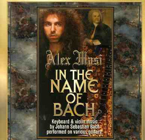 Alex Masi: In the Name of Bach - COMPACT DISCS