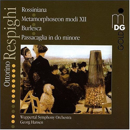 Respighi / Hanson / Wuppertal So: Rossiniana / Metamorphoseon Modi Xii / Burlesca - SUPER-AUDIO CD