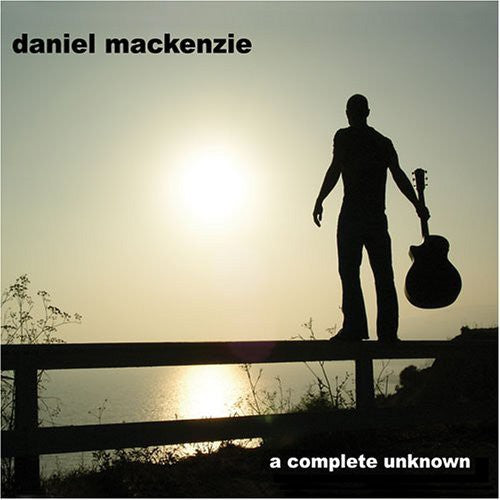 Daniel Mackenzie: A Complete Unknown - COMPACT DISCS