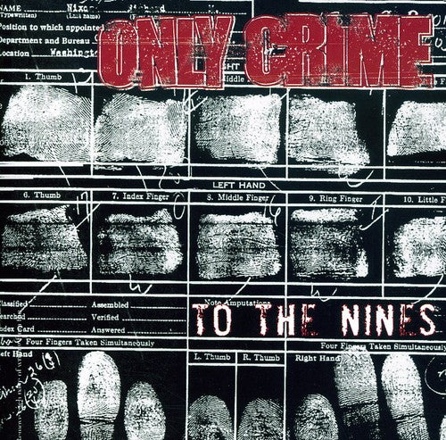 Only Crime: To the Nines - COMPACT DISCS